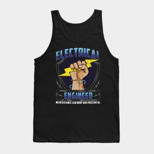 Electrical Engineer No Resistance Can Drop Our Potential Tank Top